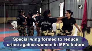 Special wing formed to reduce crime against women in MP’s Indore