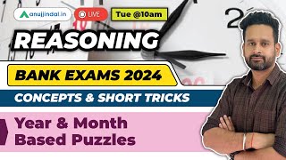 Bank Exams 2024 | Year & Month Based Puzzle| SBI PO Reasoning | IBPS PO Notification 2024 | RRB 2024