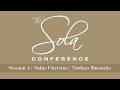 Solus Christus | Nathan Busenitz | Selected Scriptures | February 21, 2026 | Sola Conference 2026