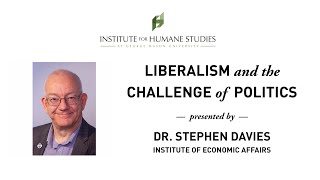 Liberalism and the Challenge of Politics - Steve Davies