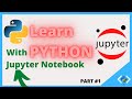 Jupyter Notebook [Tutorial] with Python: 🌟 Introduction, Setup, and Walkthrough (2020) - PART #1