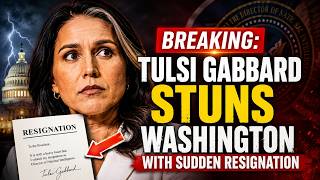 BREAKING: Tulsi Gabbard STUNS Washington With Sudden RESIGNATION