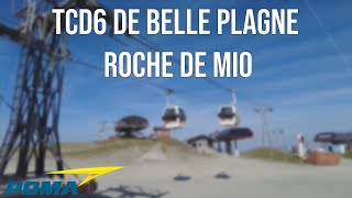 TCD6 de Belle Plagne / Roche de Mio - La Plagne (Paradiski)