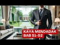 Novel | Pengangguran mendadak kaya! Bab 51-52