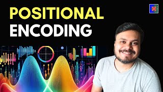 Positional Encoding in Transformers | Deep Learning | CampusX