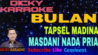 BULAN TAPSEL MASDANI NASUTION _ KARAOKE NADA PRIA KN 7000