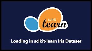 Loading in scikit-learn Iris Dataset