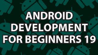 Android Development for Beginners 19
