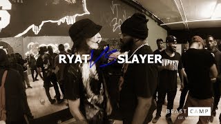 Ryat vs Slayer | The Beast Camp Battle Night 7