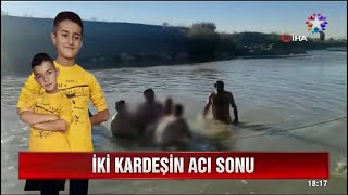 Ağrı'da dereye giren iki kardeş boğuldu