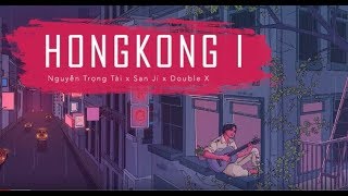 Hongkong1 (Official Version) Nguyễn Trọng Tài, San Ji, Double X