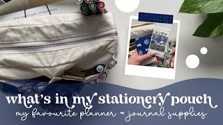 what’s in my stationery pouch l my favourite planner & journal supplies