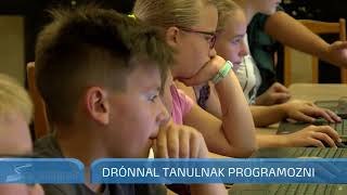 Játszva tanulnak a jövő programozói a nyári táborban - Szegedi Hírek - 2018.08.08.