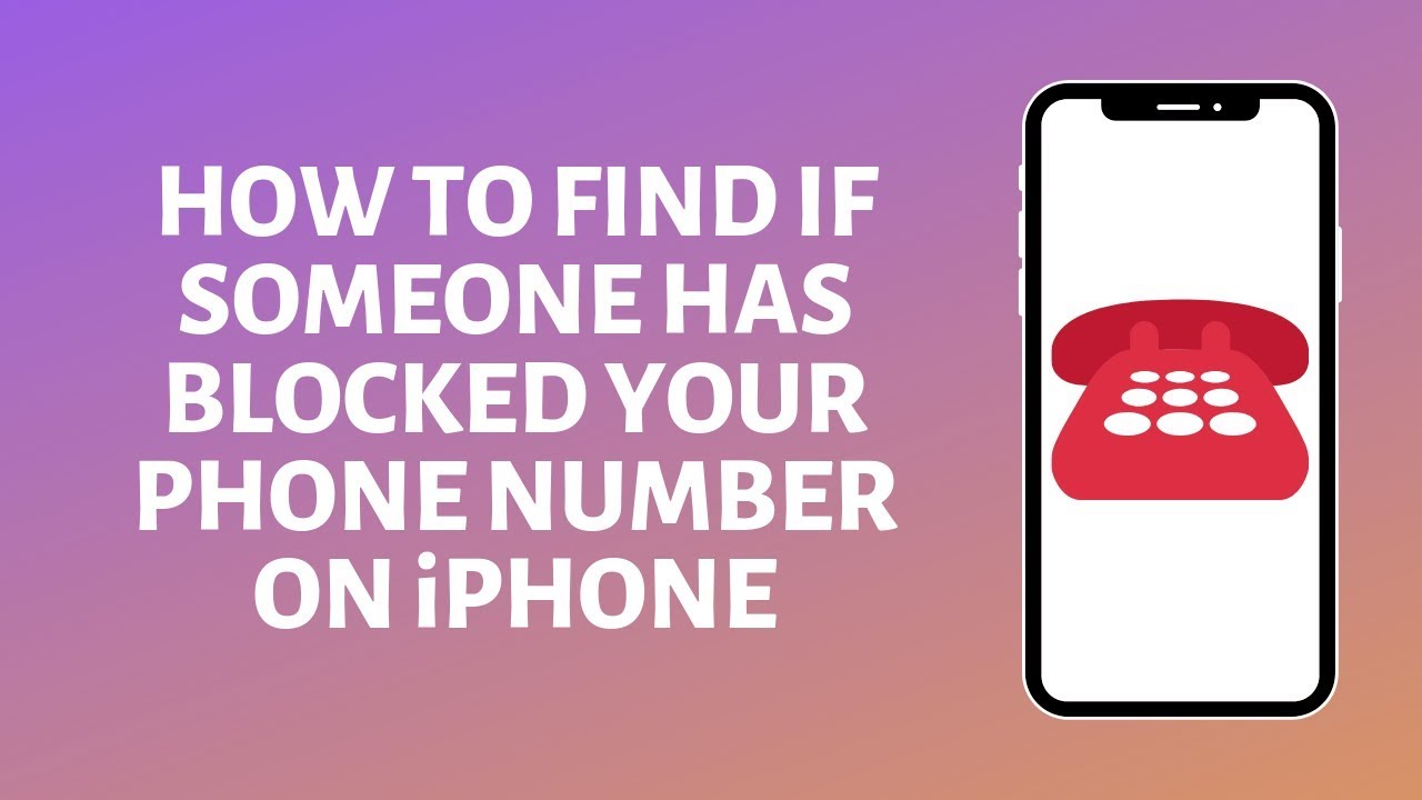 How To Find If Someone Blocked Your Number On IPhone - YouTube