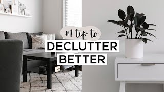 Use This 1 Trick To Make DECLUTTERING EASIER