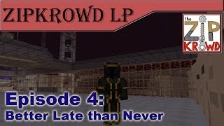 Dan's Zipkrowd LP - Ep4