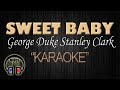 SWEET BABY - George Duke & Stanley Clark (KARAOKE) Original Key