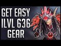 How To Get SUPER EASY ilvl 606-636 Gear with Spark of Omens