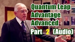 Dan Peña - 50 Billion Dollar Man Dan Pena QLA - Quantum Leap Advantage Advanced Part 2 (Audio)