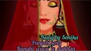 #KANGHI WAVAN#KANGI WAVA TE DUKHAN MERE VAAL#Punjabi geet#trending#Viral