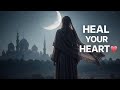 This Nasheed Will Heal Your Heart | Peaceful Female Voice