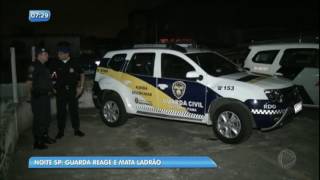 Guarda civil reage a assalto e mata bandido na zona leste de São Paulo