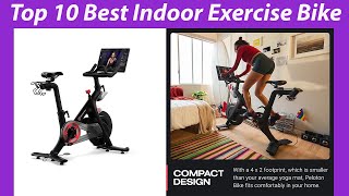 Top 10 Best Indoor Exercise Bike in 2024 ! Reviews & Buying Guide! [Ultimate Buying Guide]