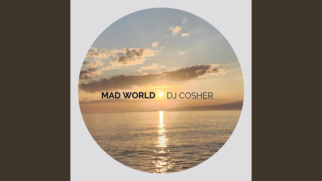 Mad World Youtube Music