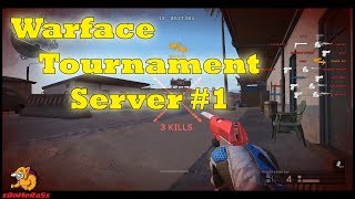 Warface - Tournament Server Moments #1