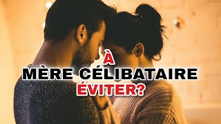 est-ce une bonne idée de sortir avec une mère célibataire ?