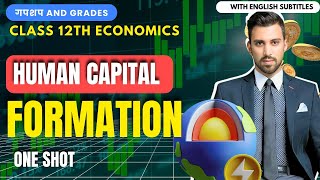 Day 12 - GnG | Economics | CH 4 | Human Capital Formation | Class 12