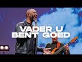 Vader, U Bent Goed | Redemption Worship