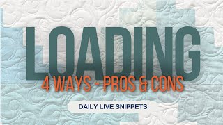 LOADING Quilts 4 Ways - Pros & Cons