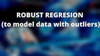 ROBUST REGRESSION TO MODEL DATA WITH OUTLIERS || MACHINE LEARNING