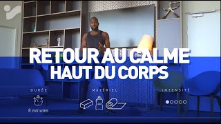 Étirement du haut du corps - 8 minutes