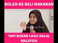 MAKANAN BUKAN LOGO HALAL MALAYSIA-USTAZAH ASMA HARUN