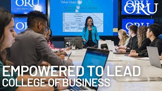 Empowered To Lead: ORU College of Business