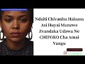 Ndaiti Chivanhu HakunaAsi Huyai Munzwe Zvandaka Udzwa Ne CHIPOKO Cha Amai Vangu