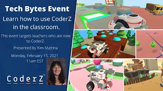 CoderZ Tech Bytes for Teachers