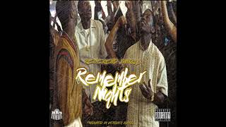 Remember Nights (audio) Produced By Hershey Blakk