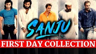 Sanju First Day Box Office Collection