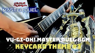 【遊戯王マスターデュエル】Yu-Gi-Oh! Master Duel BGM - Keycard Theme #3 Guitar Cover Metal/Rock