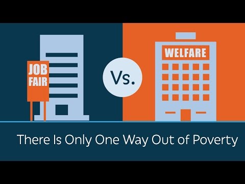 There Is Only One Way Out of Poverty There Is Only One Way Out of Poverty