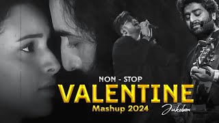 Valentine Mashup 2024 | Nonstop - Jukebox | Amit Vedwal | Special Romantic Love Mashup 2024