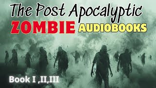 Zombie Audiobook - Patien Zero - The Post Apocalyptic Audiobook ( Book 1,2,3 ) | Full Audiobooks