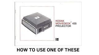 (TUTORIAL) How To Operate A Super 8 Kodak Moviedeck Projector