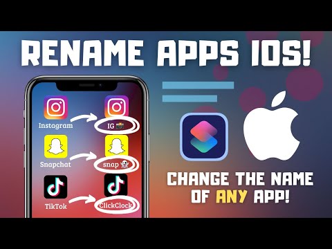 How do you change app icons and names?