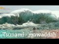 Anasyid - Tsunami  by mawaddah