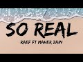 Raef - So Real feat. Maher Zain (Lyrics)