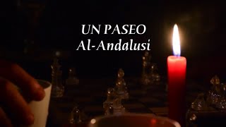 Un Paseo Al-Andalusi